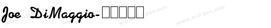 Joe DiMaggio字体转换